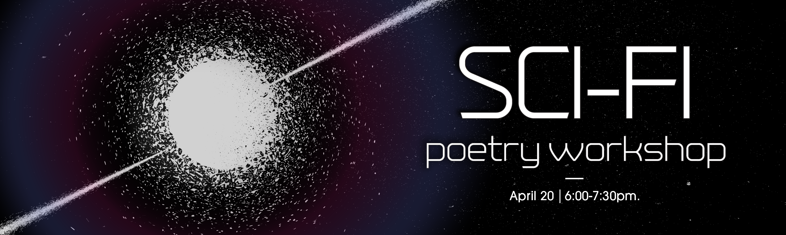 SCI-FI poetry workshop April 20 |