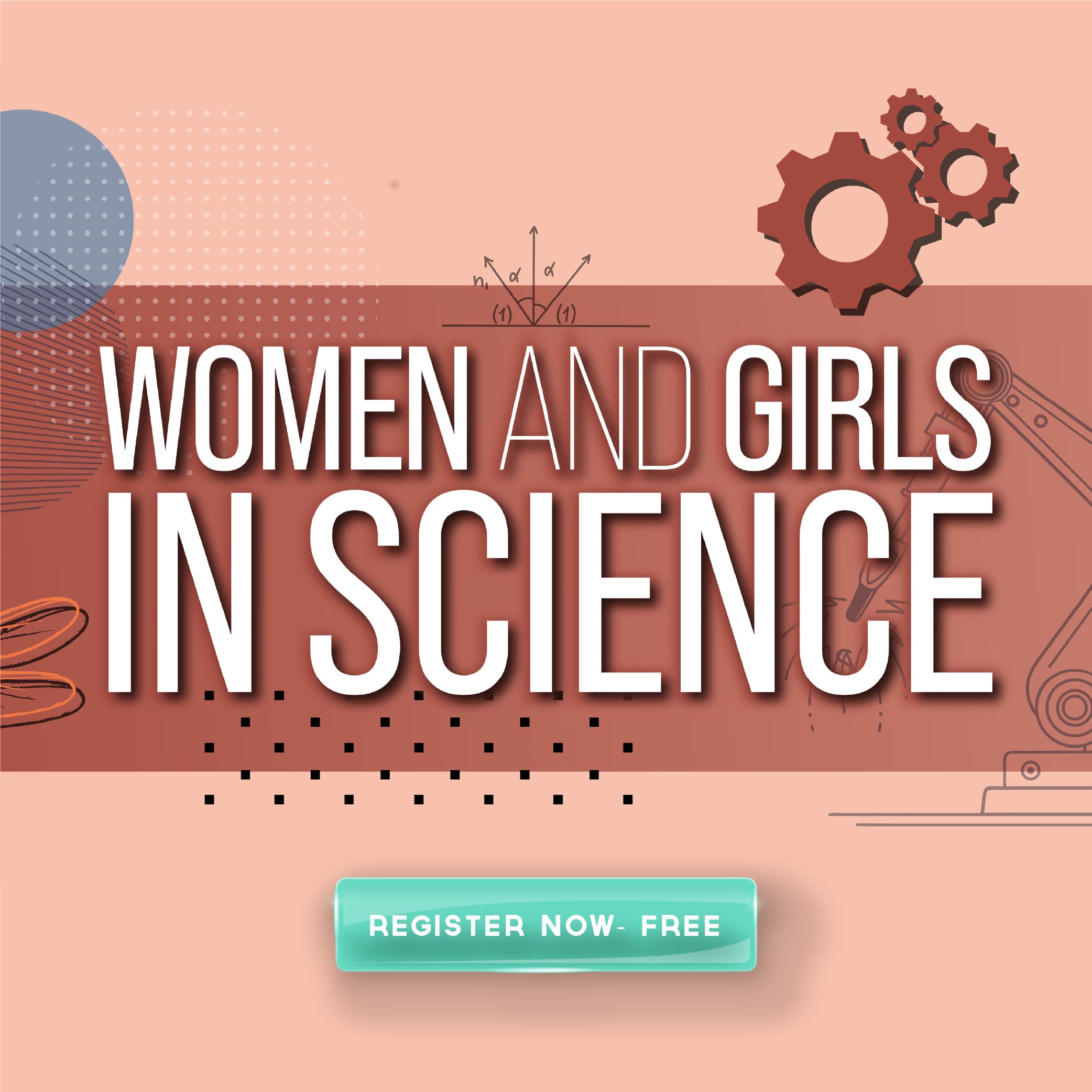 WOMEN AND GIRLS IN SCIENCE REGISTER NOW- FREE