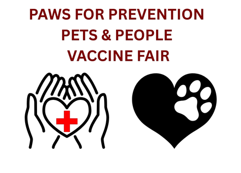 PAWS FOR PREVENTION PETS & PEOPLE VACCINE FAIR