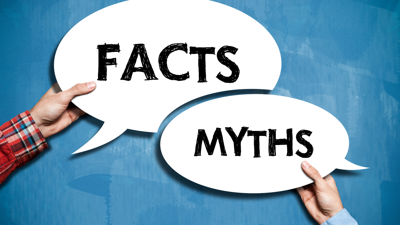 FACTS MYTHS