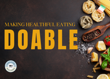 MAKING HEALTHFUL EATING