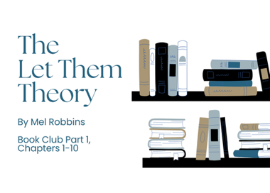 The Let Them Theory By Mel Robbins Book Club part l, Chapters 1-10 1