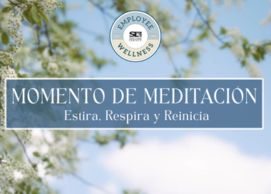 +PLOke Al.'l- LAK OUNT ezLN$ MOMENTO DE MEDITACION Estira, Respira y Reinicia