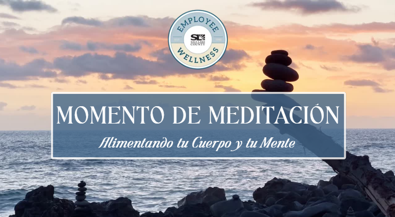 MOMENTO DE MEDITACION Wimentanôo lu Cuerpo» tu Mente