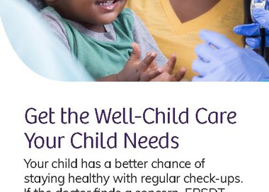 Early and Periodic Screening, Diagnostic and Treatment (EPSDT) Get the Well-Child Core Your Child Needs Your child has a better chance of staying healthy with regular check-ups. If the doctor finds a concern, EPSDT can help your child get the right help. EPSDT offers: • Well-child visits • Immunizations (shots) • Vision tests, hearing tests • Dental visits SALT LAKE COUN Y HEALTH DEPA*TMENT For more information, call 385-468-3746