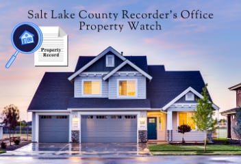 Salt Lake County Recorder's Office Property Watch