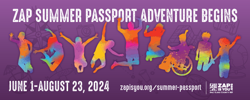 ZAP SUMMER PASSPORT ADVENTURE BEGINS JUNE I-AUGUST 23, 2024 zapisyou.orgysummer-passport
